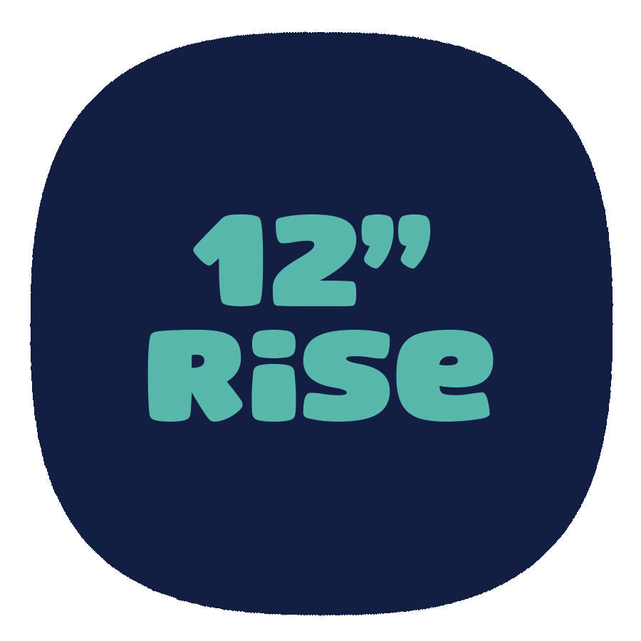 12" Rise