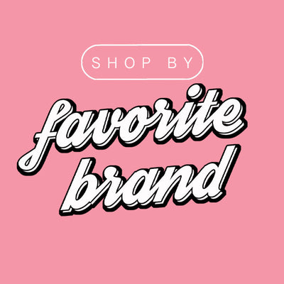 Shop by Favorite Brand (A-Z)
