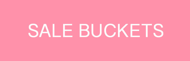 Shop Our Sale Buckets